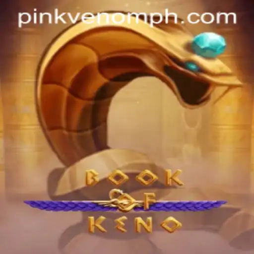 Discover the Exciting World of BookOfKeno: Pink Venom Edition