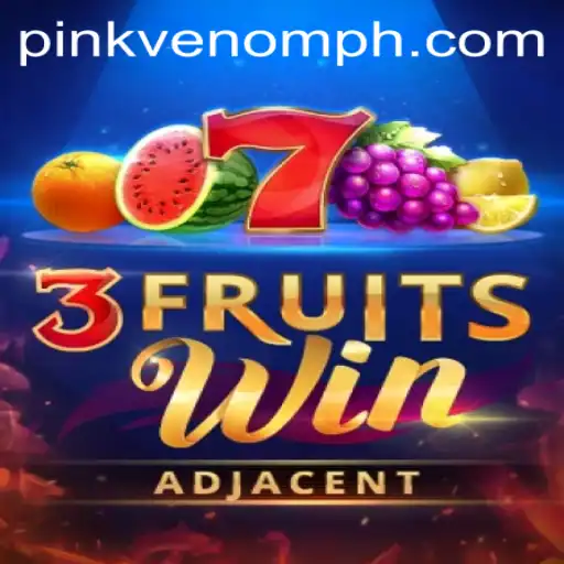 Exploring 3FruitsWin: The Game of Chance and Strategy with a Hint of Pink Venom