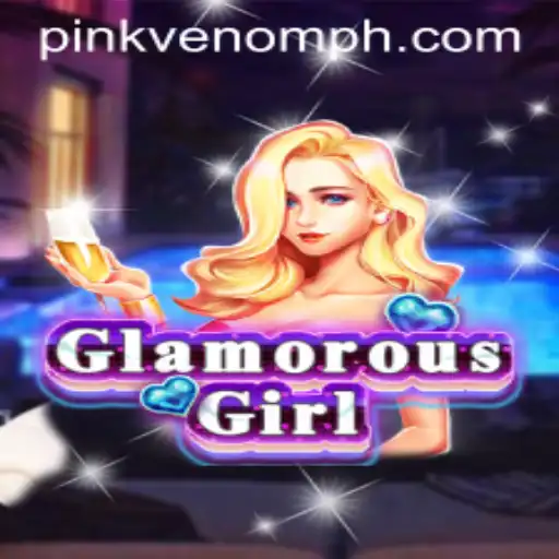 Explore the Exciting World of GlamorousGirl and the Thrill of Pink Venom