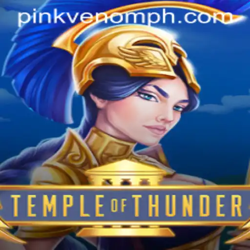 TempleofThunder: Unleashing the Power of Pink Venom
