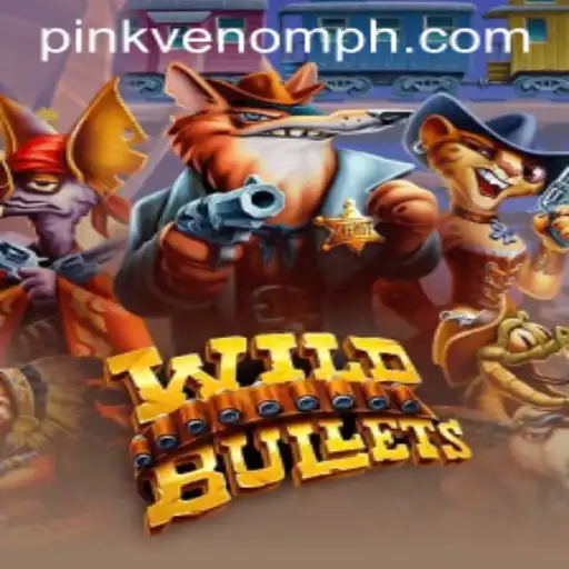 Exploring the Thrilling World of WildBullets and the Rise of Pink Venom